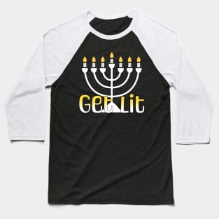 Get Lit - Hanukkah Menorah Baseball T-Shirt
